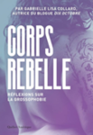 Corps rebelle : réflexions sur la grossophobie 