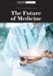 The future of medicine : Scientific American explores big ideas
