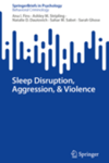 Sleep disruption, aggression, and violence