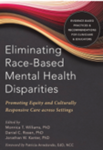 Eliminating race-based mental health disparities : promoting equity and culturally responsive care across settings