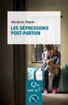 Les dépressions post-partum