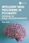 Intelligent drug prescribing in psychiatry : supporting the patient-prescriber partnership