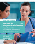 Manuel de diagnostics infirmiers : apport essentiel aux constats d'évaluation et directives infirmières 