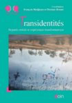 Transidentités : regards croisés et expériences transformatrices