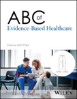 ABC of evidence-based healthcare