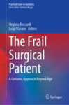 The Frail Surgical Patient : A Geriatric Approach Beyond Age