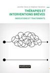 Thérapies et interventions brèves: indications et traitements
