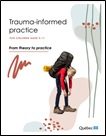 Trauma-informed practice for children aged 0-11 : From theory to practice