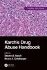 Karch's drug abuse handbook