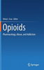 Opioids: pharmacology, abuse, and addiction