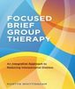 Focused brief group therapy: an integrative approach to reducing interpersonal distress 