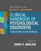 Clinical handbook of psychological disorders : a step-by-step treatment manual