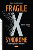 Fragile X Syndrome : from diagnosis to treatment 