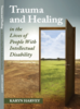Trauma and healing in the lives of people with intellectual disability