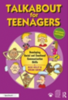 TalkABout for teenagers : developing social emotional communication skills.