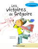 Les victoires de Grégoire, 2e édition