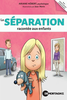La séparation: racontée aux enfants