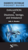 Diagnostic vestibular pocket guide : evaluation of dizziness, vertigo, and imbalance