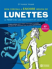 Mon cerveau a encore besoin de lunettes : le TDAH chez les adolescents et les adultes : guide pratique pour mieux vivre avec le trouble du déficit de l'attention avec ou sans hyperactivité