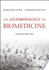 An anthropology of biomedicine 