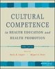 Cultural Competence in Health Education and Health Promotion, 3th Edition