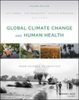 Global climate change and human health : from science to practice, 2nd Edition