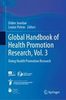 Global handbook of health promotion research, vol. 3 : doing health promotion research