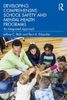 Developing comprehensive school safety and mental health programs : an integrated approach