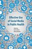 Effective use of social media in public health