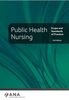 Public health nursing : scope and standards of practice, 3rd edition