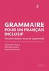 Grammaire pour un français inclusif