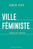 Ville féministe : notes de terrain