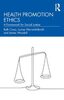 Health promotion ethics : a framework for social justice