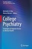 College psychiatry : strategies to improve access to mental health