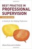 Best practice in professional supervision