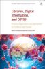 Libraries, digital information, and COVID : practical applications and approaches to challenge and change