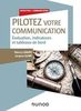 Pilotez votre communication : évaluation, indicateurs et tableaux de bord
