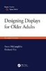 Designing displays for older adults, second edition