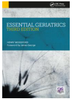 Essential geriatrics, third edition