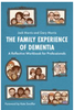 The family experience of dementia : a reflective workbook for professionals