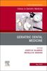 Geriatric Dental Medicine, An Issue of Clinics in Geriatric Medicine