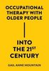 Occupational Therapy with Older People into the 21st Century