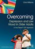 Overcoming depression and low mood in older adults : a five areas CBT approach
