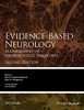 Evidence-based neurology : management of neurological disorders