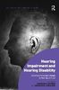 Hearing impairment and hearing disability : towards a paradigm change in hearing 