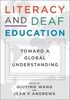 Literacy and deaf education : toward a global understanding