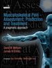 Musculoskeletal pain : assessment, prediction and treatment : a pragmatic  approach