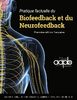 Pratique factuelle du biofeedback et du neurofeedback