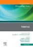 Tinnitus : otolaryngologic clinics of north america : august 2020, volume 53, number 4 