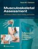 Musculoskeletal assessment : joint range of motion, muscle testing and function : a research-based practical guide